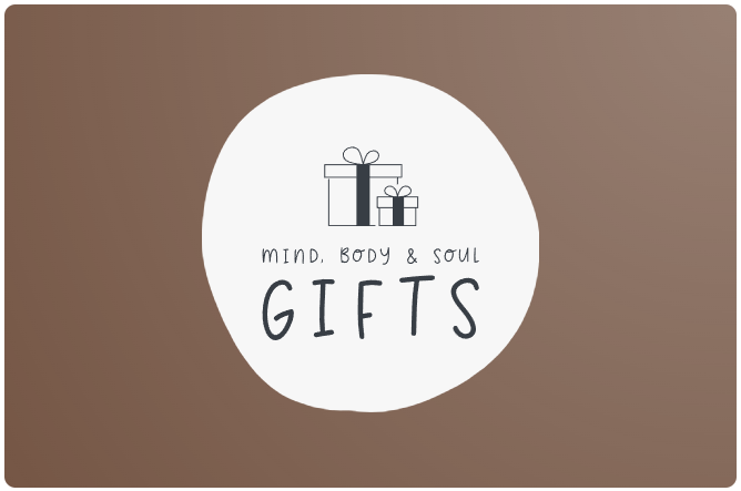 Mind, Body & Soul Gifts